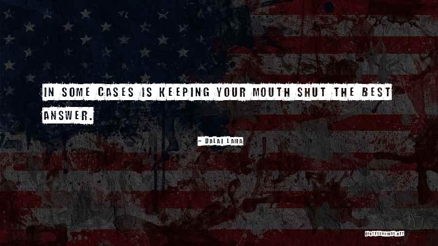 Shut Quotes By Dalai Lama Shut Quotes By Dalai Lama