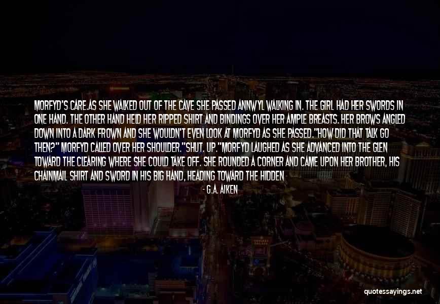 Shut Talking Quotes By G.A. Aiken Shut Talking Quotes By G.A. Aiken