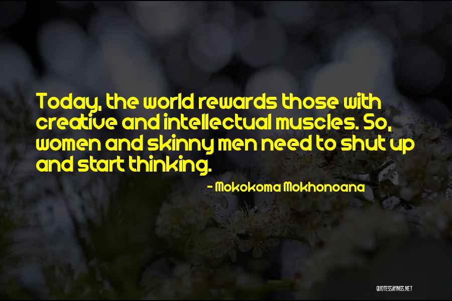 Shut The World Quotes By Mokokoma Mokhonoana