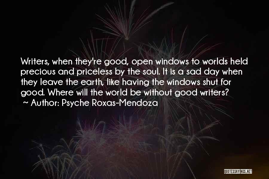 Shut The World Quotes By Psyche Roxas-Mendoza