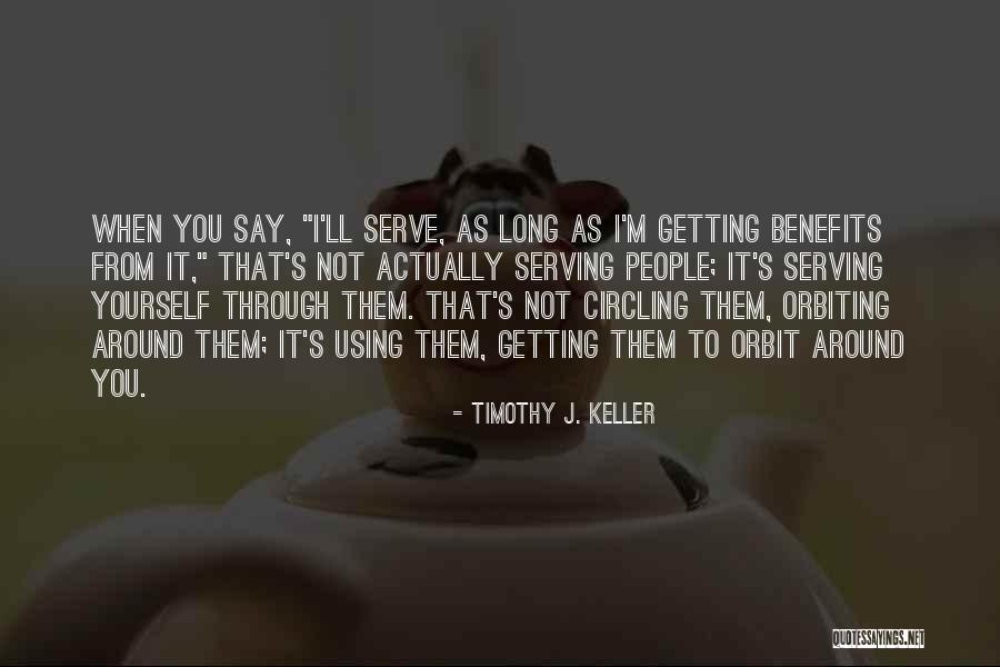 Shutdowns Turnarounds Quotes By Timothy J. Keller Shutdowns Turnarounds Quotes By Timothy J. Keller