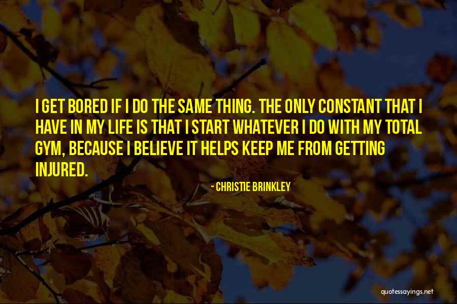 Shutit Quotes By Christie Brinkley Shutit Quotes By Christie Brinkley