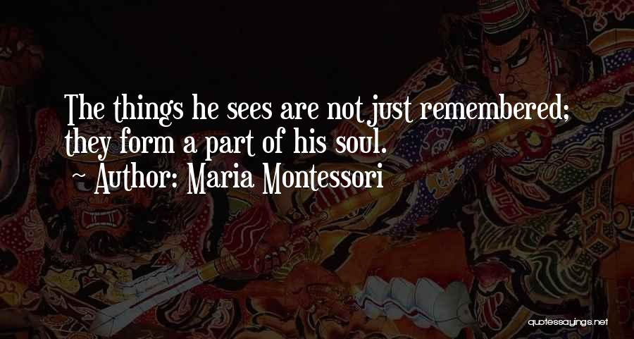 Shutouts In A Season Quotes By Maria Montessori