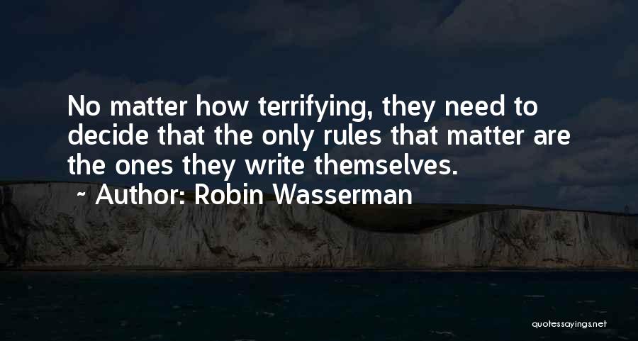 Shutouts In A Season Quotes By Robin Wasserman