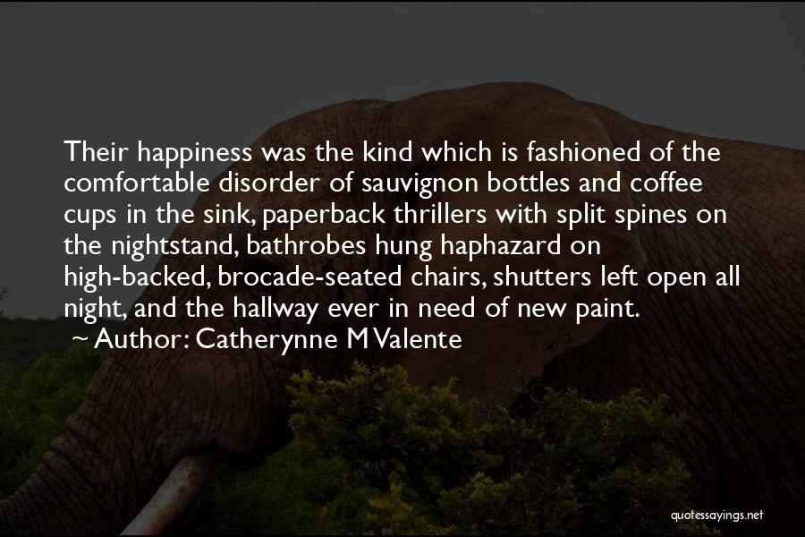 Shutters Quotes By Catherynne M Valente