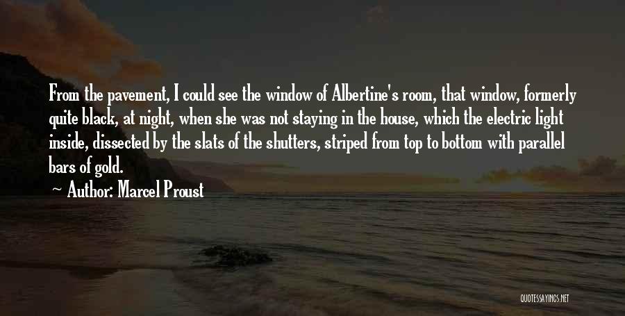 Shutters Quotes By Marcel Proust