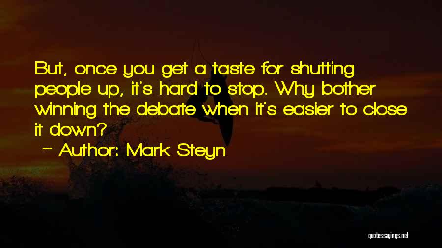 Shutting Me Out Quotes By Mark Steyn