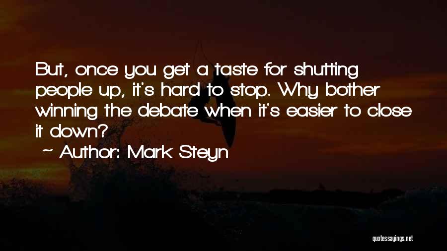 Shutting Myself Out Quotes By Mark Steyn