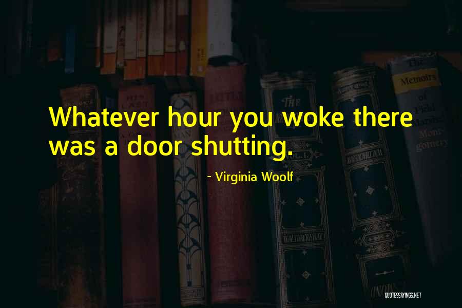 Shutting Quotes By Virginia Woolf Shutting Quotes By Virginia Woolf
