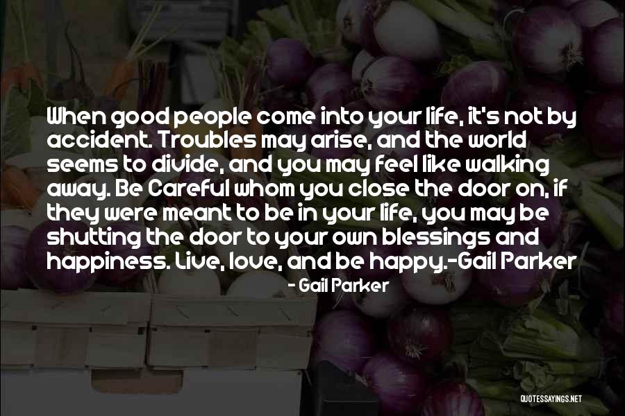 Shutting Someone Out Of Your Life Quotes By Gail Parker