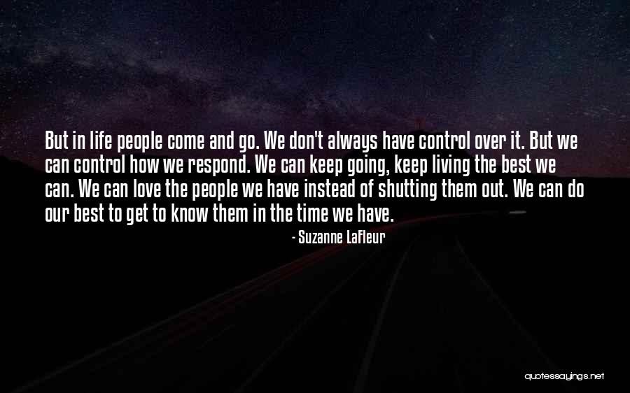 Shutting Someone Out Of Your Life Quotes By Suzanne LaFleur