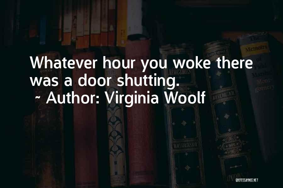 Shutting Someone Out Quotes By Virginia Woolf