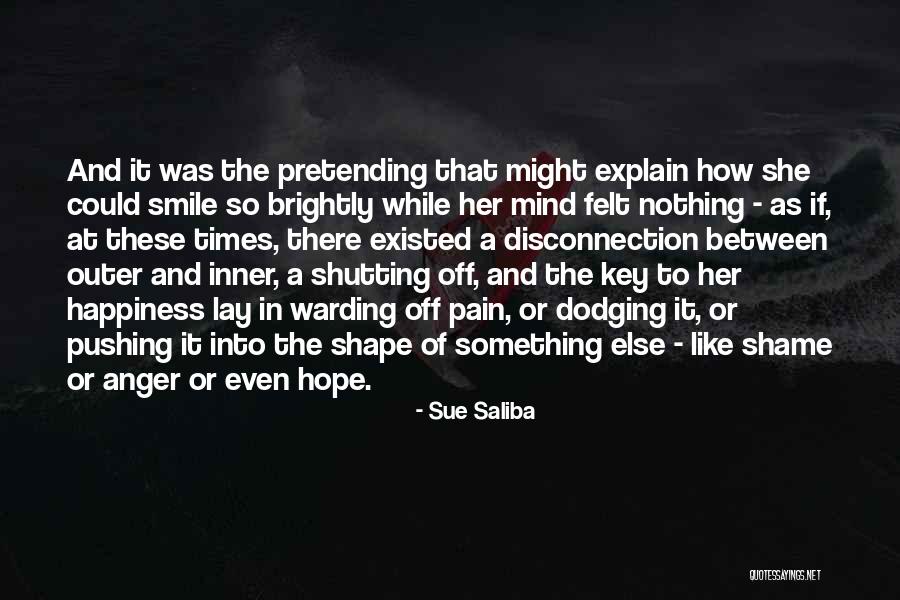 Shutting Your Mind Off Quotes By Sue Saliba Shutting Your Mind Off Quotes By Sue Saliba