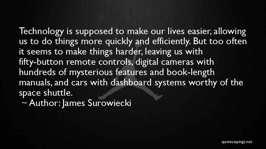 Shuttle Quotes By James Surowiecki