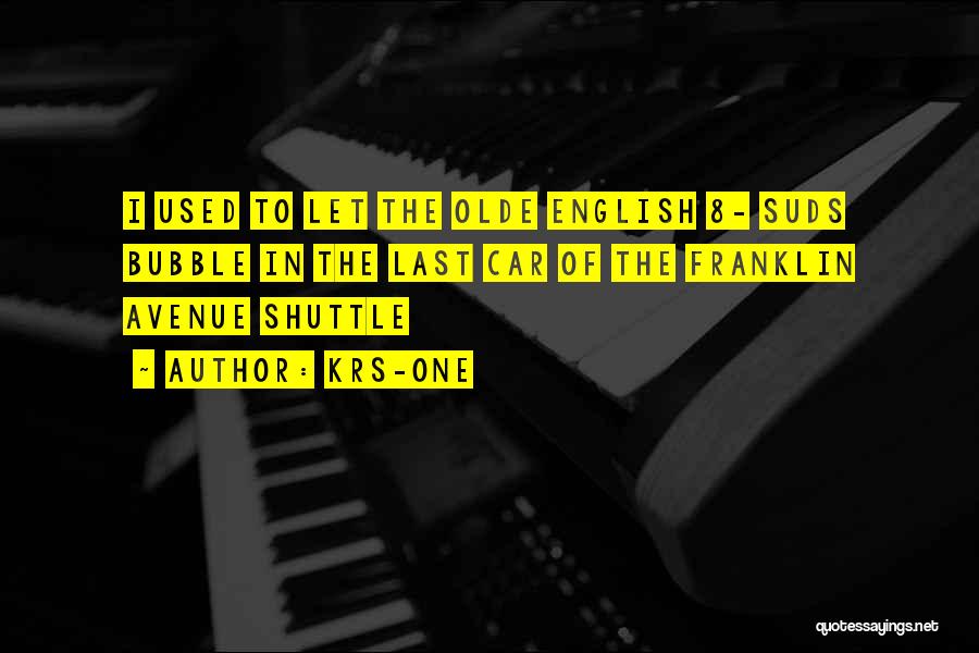 Shuttle Quotes By KRS-One