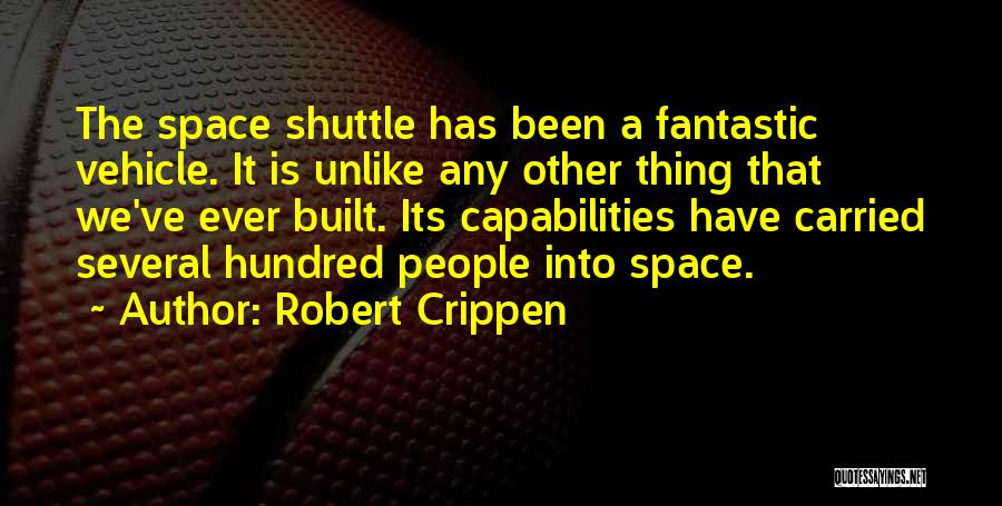 Shuttle Quotes By Robert Crippen