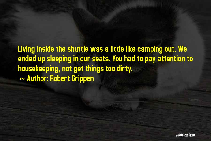 Shuttle Quotes By Robert Crippen
