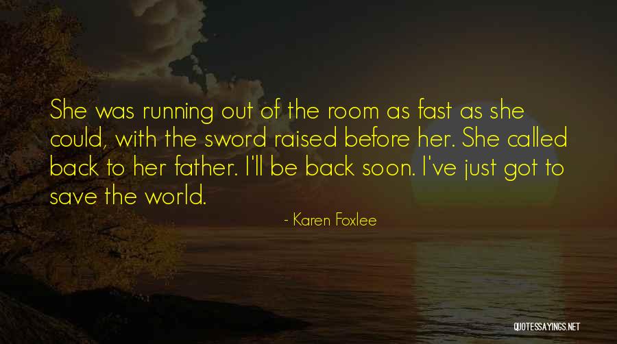 Shuttleworth 35 Quotes By Karen Foxlee Shuttleworth 35 Quotes By Karen Foxlee