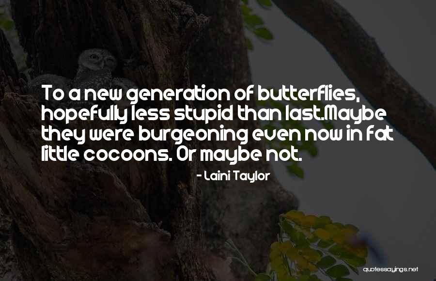 Shuuuuut Quotes By Laini Taylor Shuuuuut Quotes By Laini Taylor
