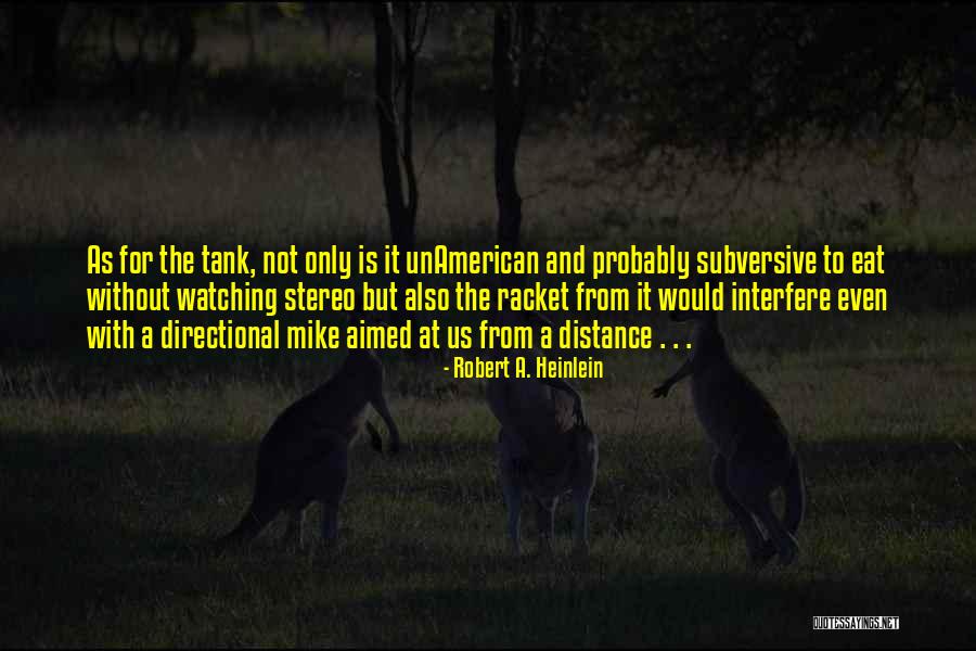 Shuvalov Painter Quotes By Robert A. Heinlein Shuvalov Painter Quotes By Robert A. Heinlein