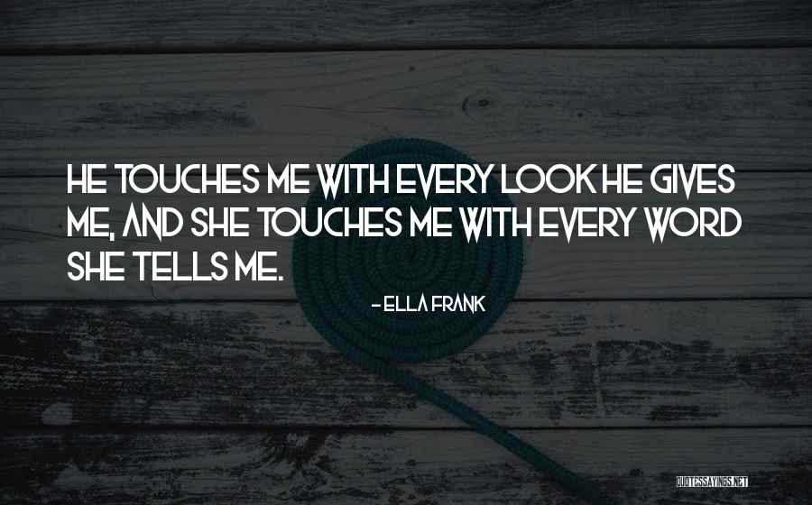 Shuvra Das Quotes By Ella Frank Shuvra Das Quotes By Ella Frank