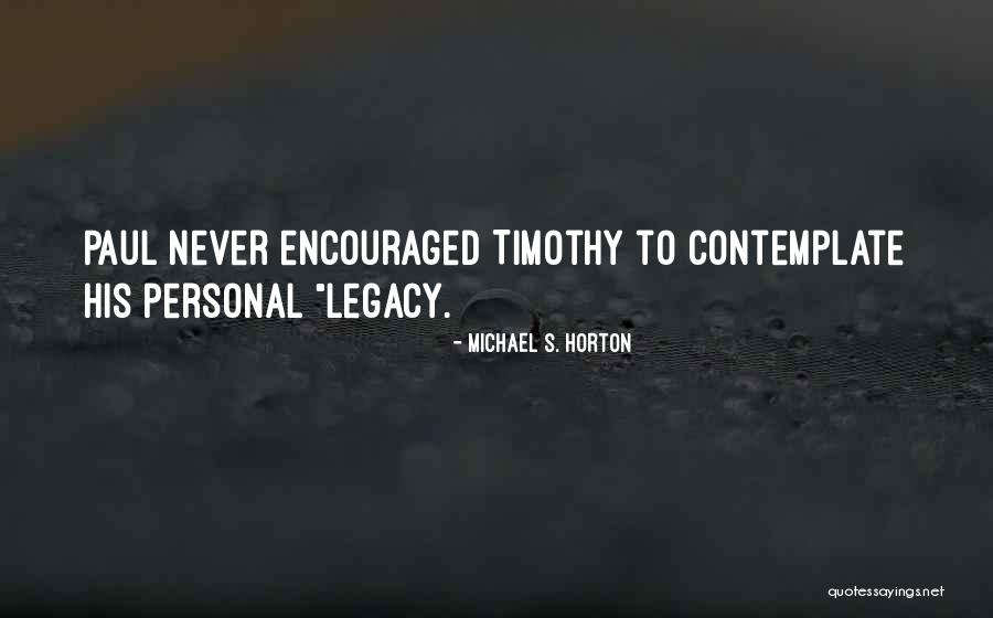Shuyuan Quotes By Michael S. Horton Shuyuan Quotes By Michael S. Horton