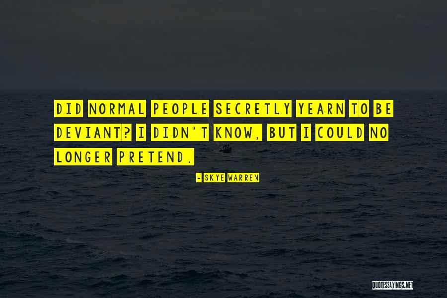 Shuzzz Quotes By Skye Warren Shuzzz Quotes By Skye Warren