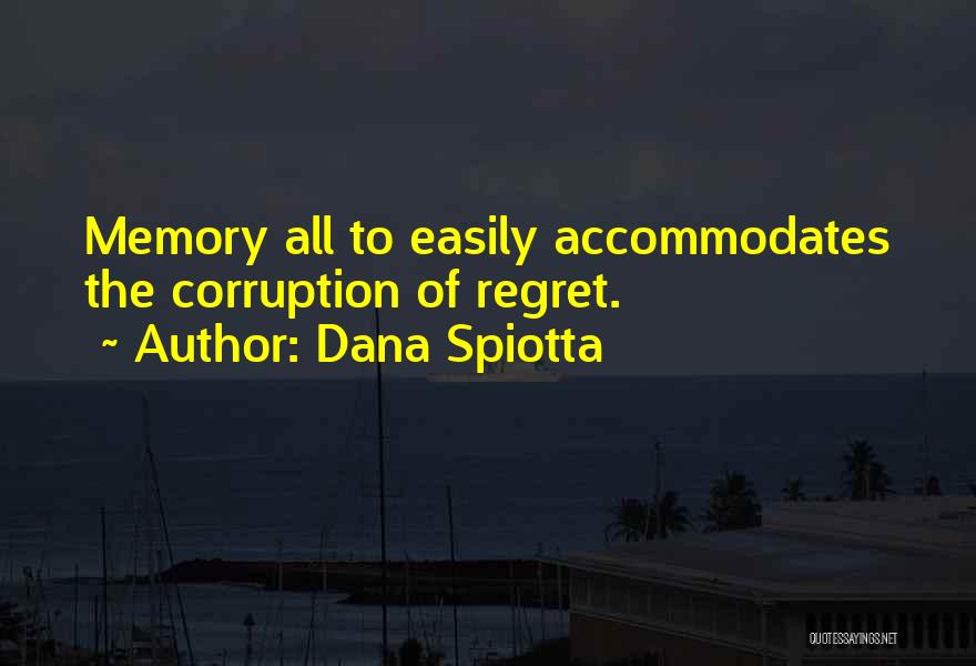 Shvaticete Quotes By Dana Spiotta