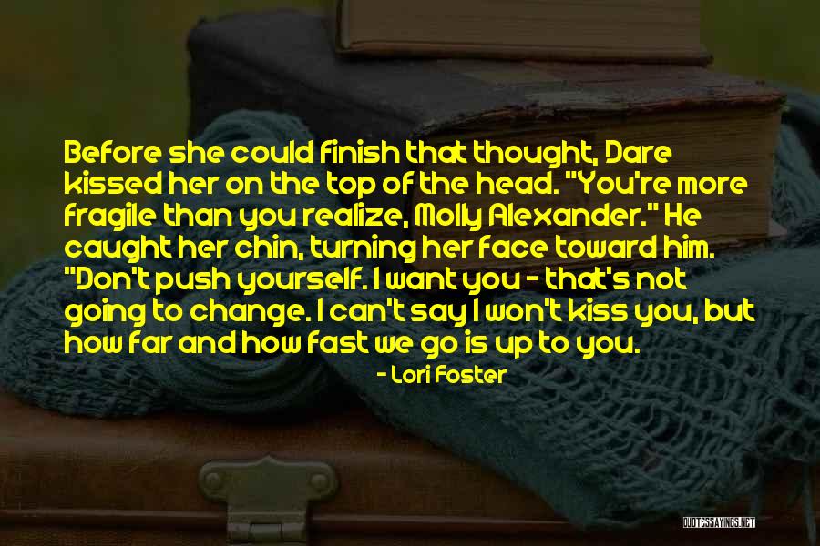 Shwets Quotes By Lori Foster Shwets Quotes By Lori Foster