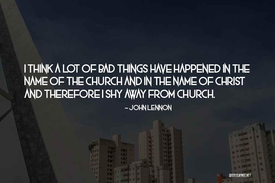 Shy Away Quotes By John Lennon Shy Away Quotes By John Lennon