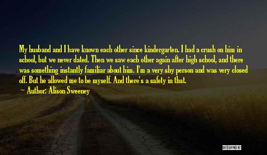 Shy Crush Quotes By Alison Sweeney