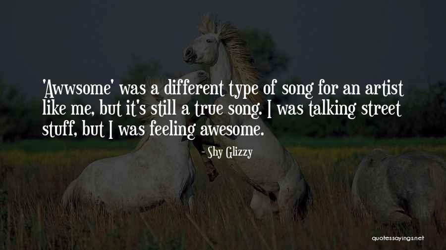 Shy Glizzy Quotes 1558854 Shy Glizzy Quotes 1558854