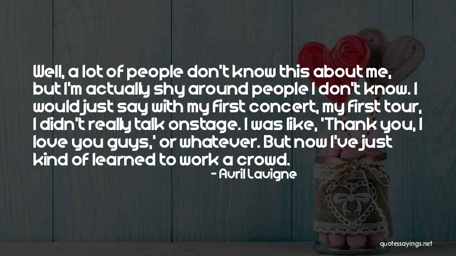 Shy Guys Quotes By Avril Lavigne Shy Guys Quotes By Avril Lavigne