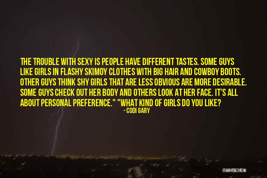 Shy Guys Quotes By Codi Gary Shy Guys Quotes By Codi Gary