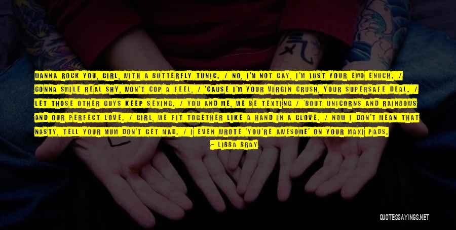 Shy Guys Quotes By Libba Bray Shy Guys Quotes By Libba Bray