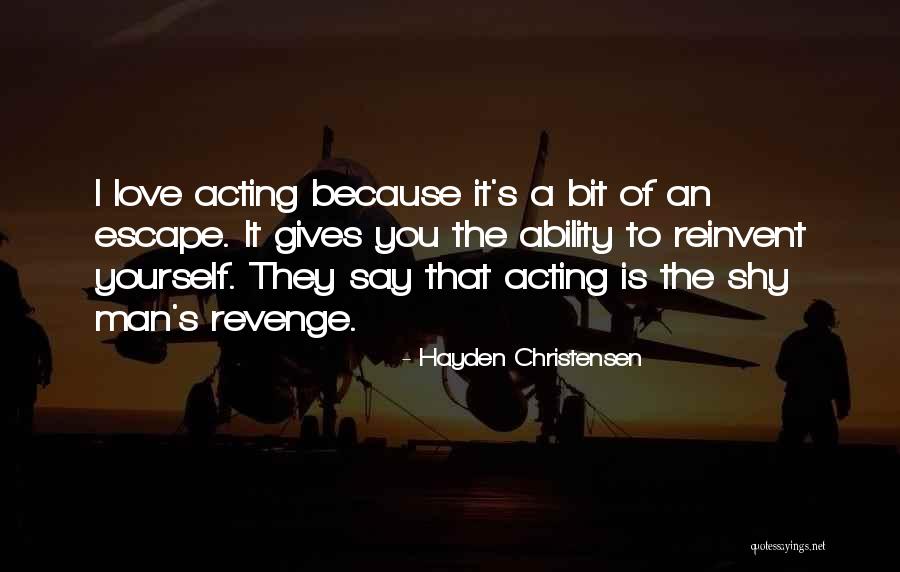 Shy Man Quotes By Hayden Christensen Shy Man Quotes By Hayden Christensen
