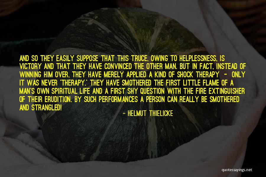 Shy Man Quotes By Helmut Thielicke Shy Man Quotes By Helmut Thielicke