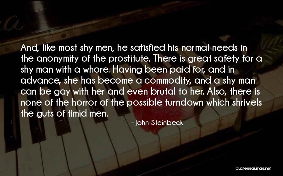Shy Man Quotes By John Steinbeck Shy Man Quotes By John Steinbeck