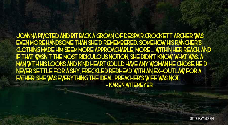 Shy Man Quotes By Karen Witemeyer Shy Man Quotes By Karen Witemeyer