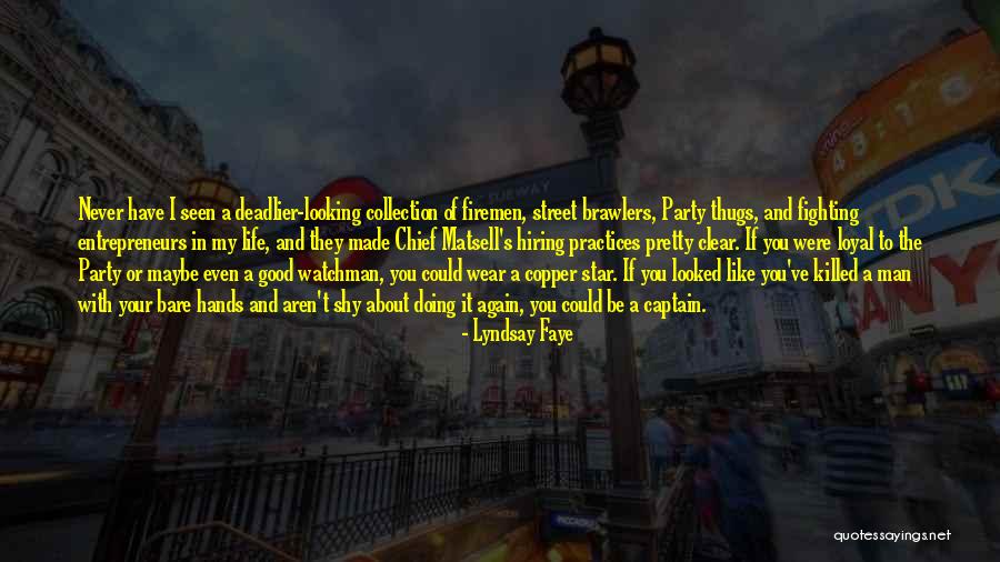 Shy Man Quotes By Lyndsay Faye Shy Man Quotes By Lyndsay Faye
