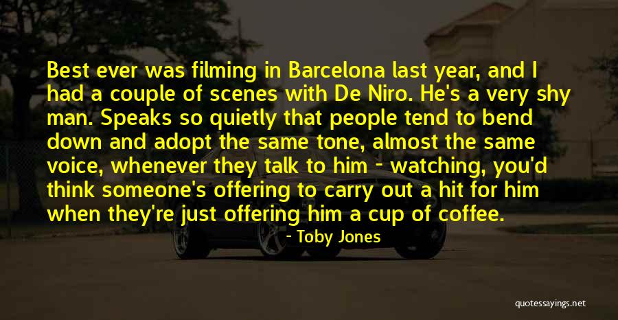 Shy Man Quotes By Toby Jones Shy Man Quotes By Toby Jones