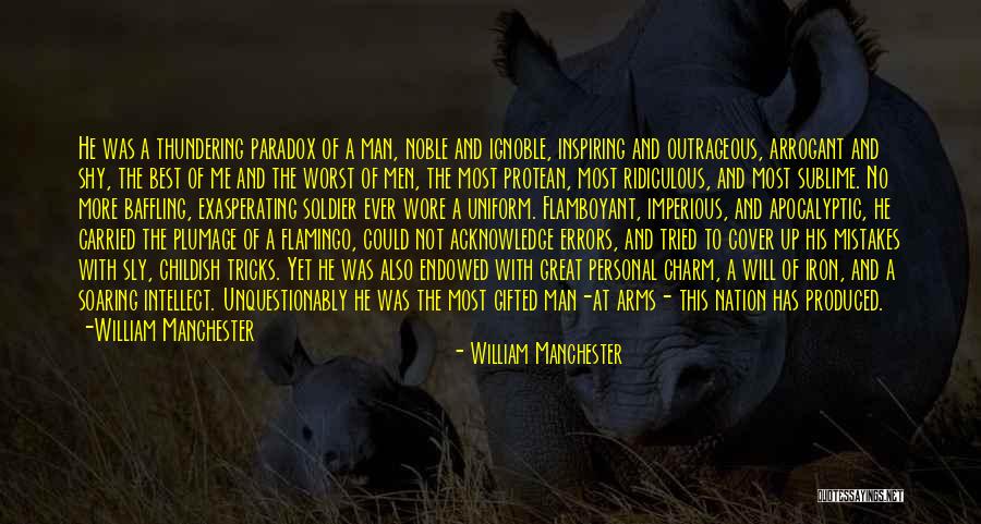 Shy Man Quotes By William Manchester Shy Man Quotes By William Manchester