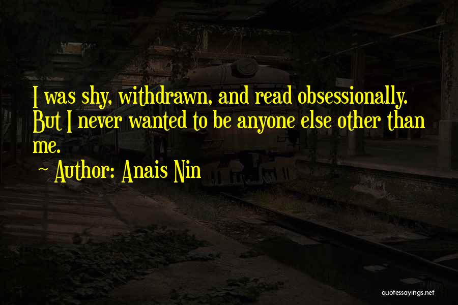 Shy Quotes By Anais Nin