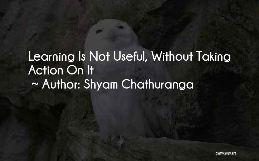 Shyam Chathuranga Quotes 1229050