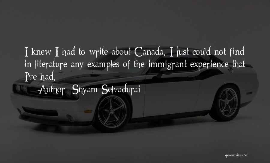 Shyam Selvadurai Quotes 2235627