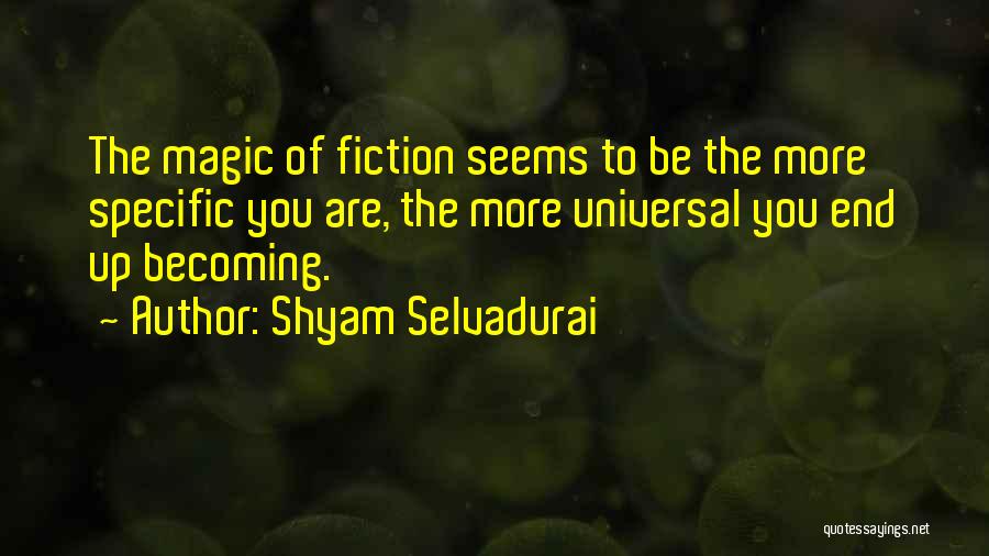 Shyam Selvadurai Quotes 398316