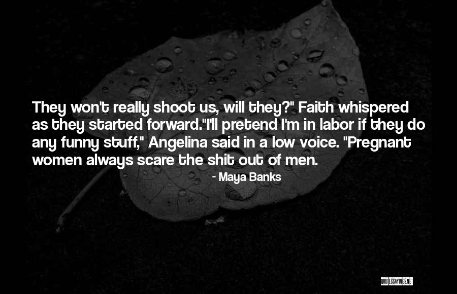Shyamdas Quotes By Maya Banks Shyamdas Quotes By Maya Banks