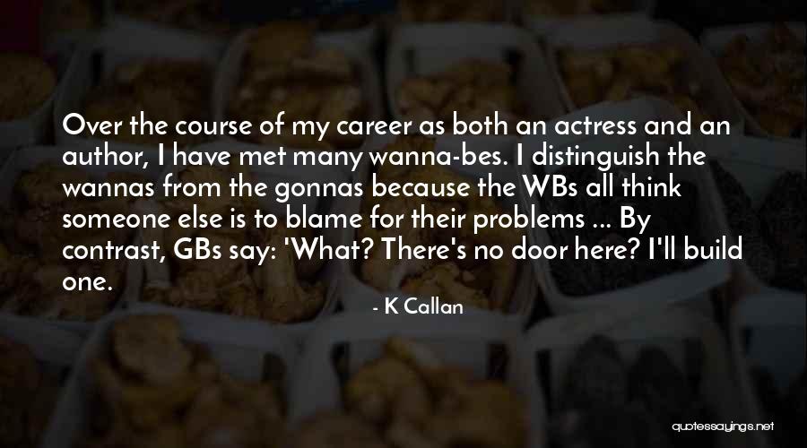 Shyed Spelling Quotes By K Callan Shyed Spelling Quotes By K Callan