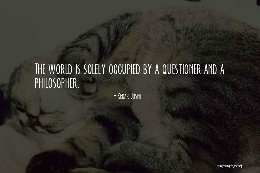 Shyest Person Quotes By Kedar Joshi Shyest Person Quotes By Kedar Joshi