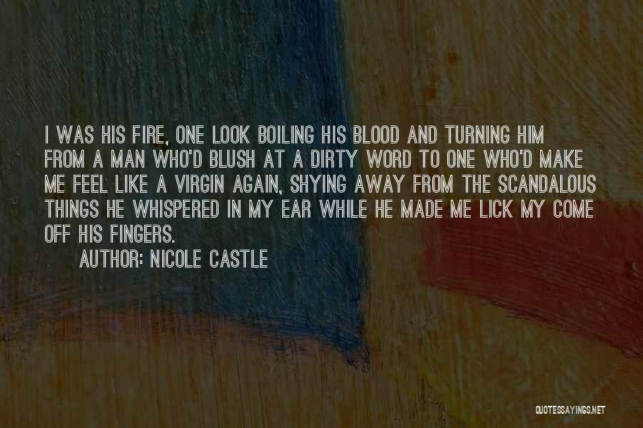 Shying Away Quotes By Nicole Castle